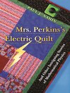 Mrs. Perkins's Electric Quilt (eBook): And Other Intriguing Stories of Mathematical Physics